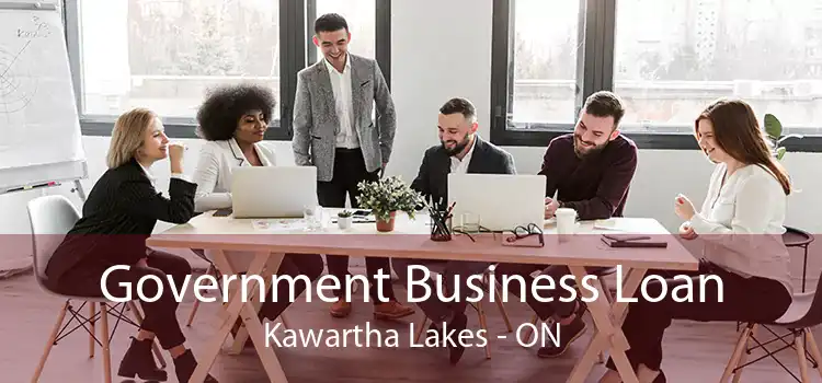 Government Business Loan Kawartha Lakes - ON